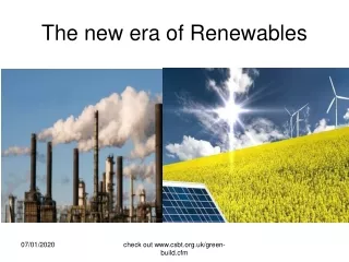The new era of Renewables