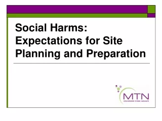 Social Harms: Expectations for Site Planning and Preparation