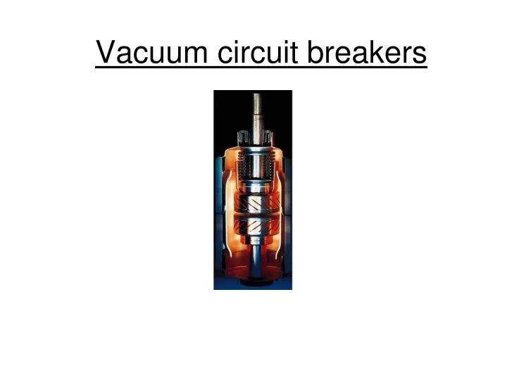 vacuum circuit breakers