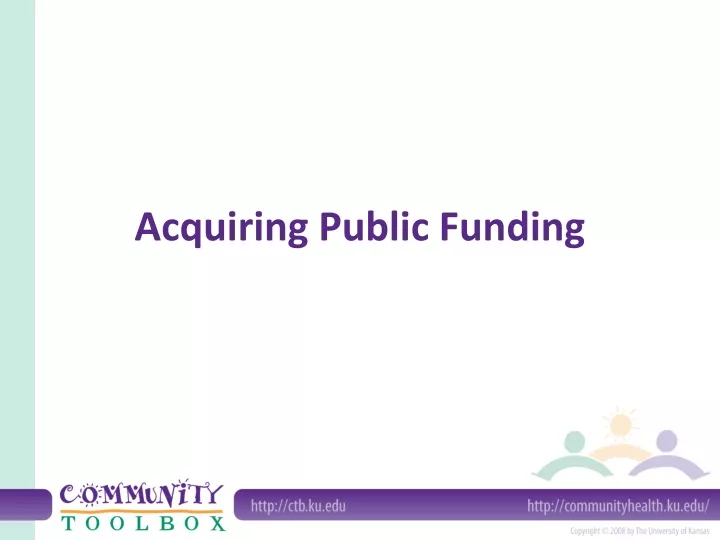 acquiring public funding