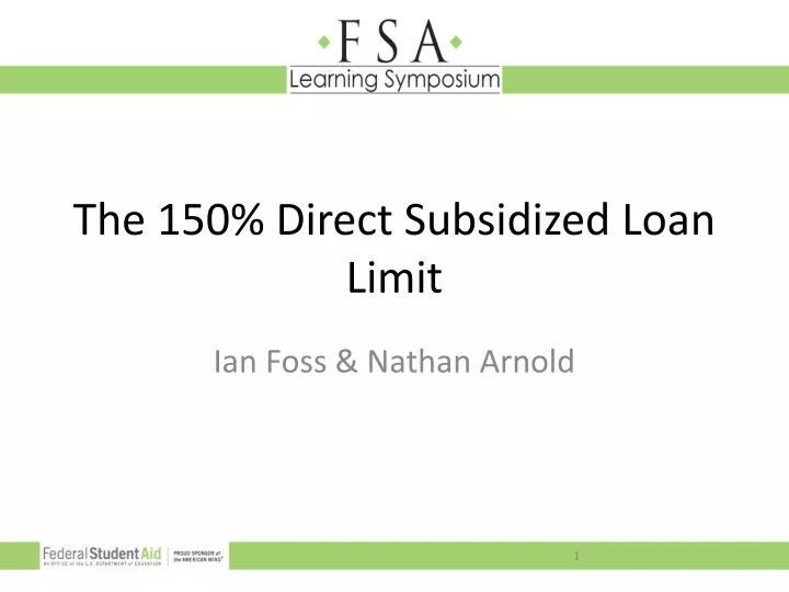 the 150 direct subsidized loan limit