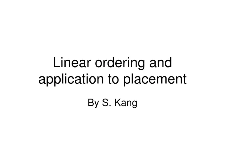 linear ordering and application to placement