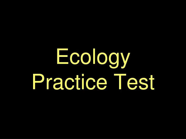 ecology practice test