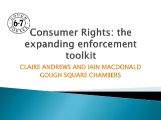 Consumer Rights: the expanding enforcement toolkit