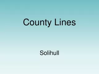 County Lines Solihull