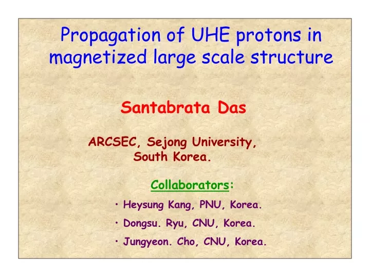 propagation of uhe protons in magnetized large