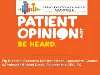 Pip Brennan, Executive Director, Health Consumers’ Council