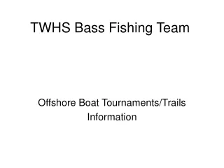 TWHS Bass Fishing Team