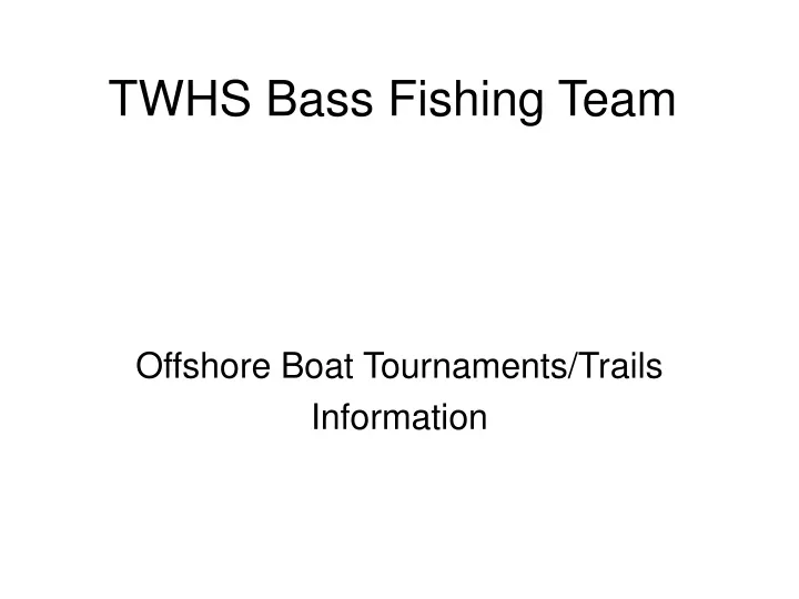 twhs bass fishing team