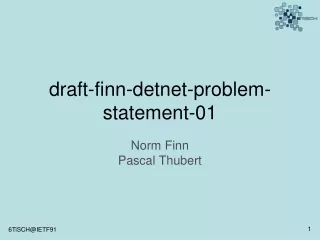 draft-finn-detnet-problem-statement-01