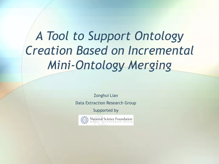 a tool to support ontology creation based on incremental mini ontology merging