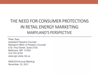 The Need for Consumer Protections in Retail energy marketing Maryland’s Perspective