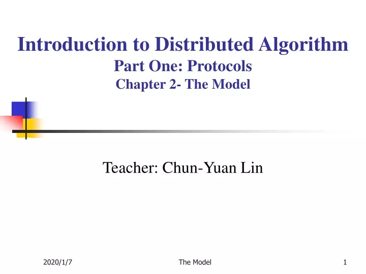 introduction to distributed algorithm part one protocols chapter 2 the model