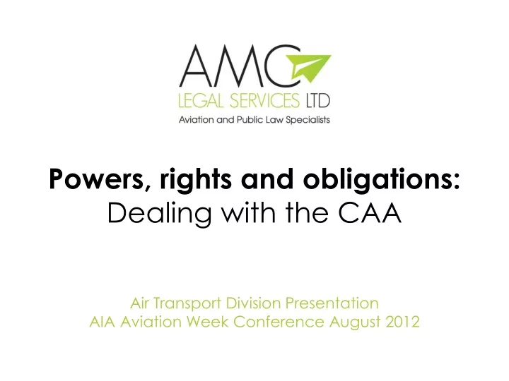 powers rights and obligations dealing with the caa