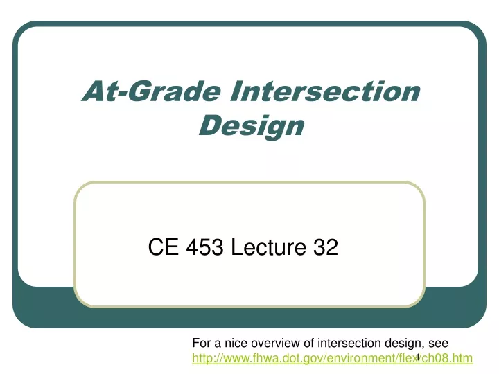 at grade intersection design
