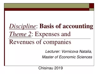 D iscipline :  Basis of  accounting Theme  2 : Expenses and Revenues of companies