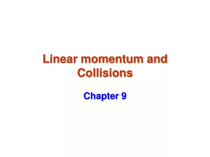 linear momentum and collisions
