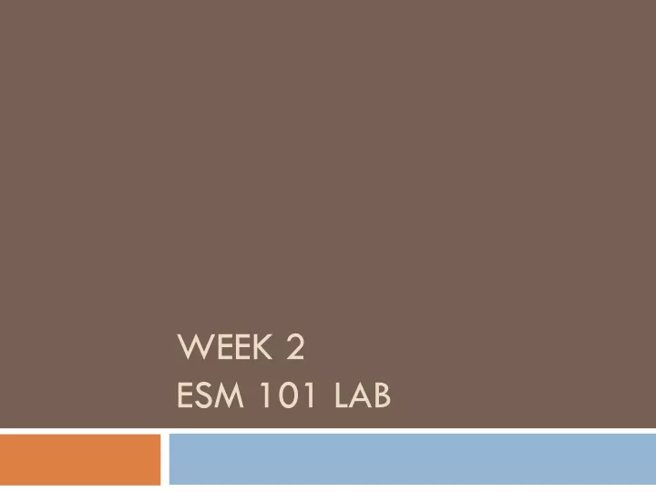 week 2 esm 101 lab