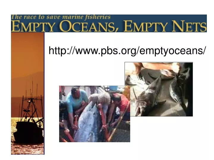 http www pbs org emptyoceans