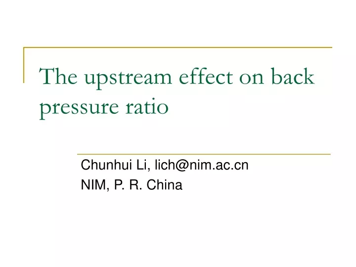 the upstream effect on back pressure ratio