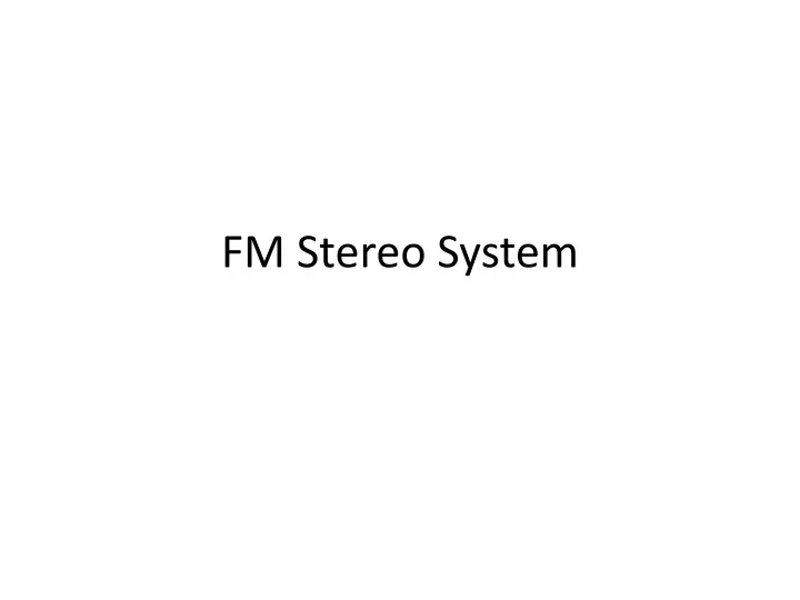 fm stereo system
