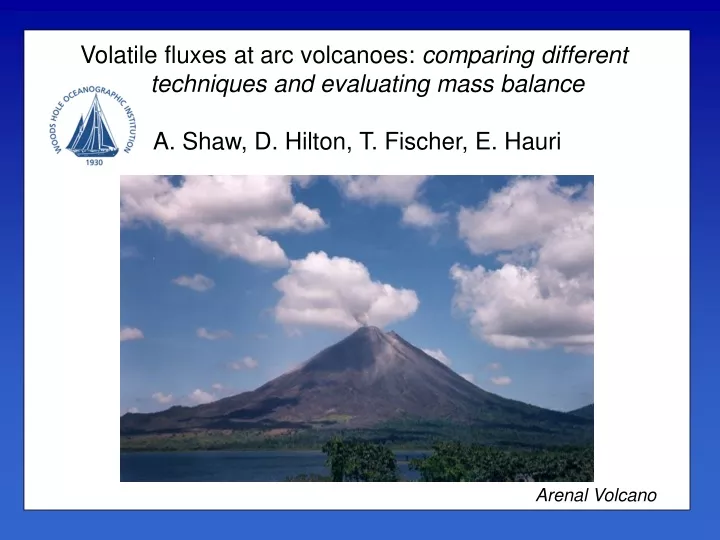 volatile fluxes at arc volcanoes comparing