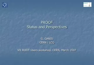 PROOF Status and Perspectives