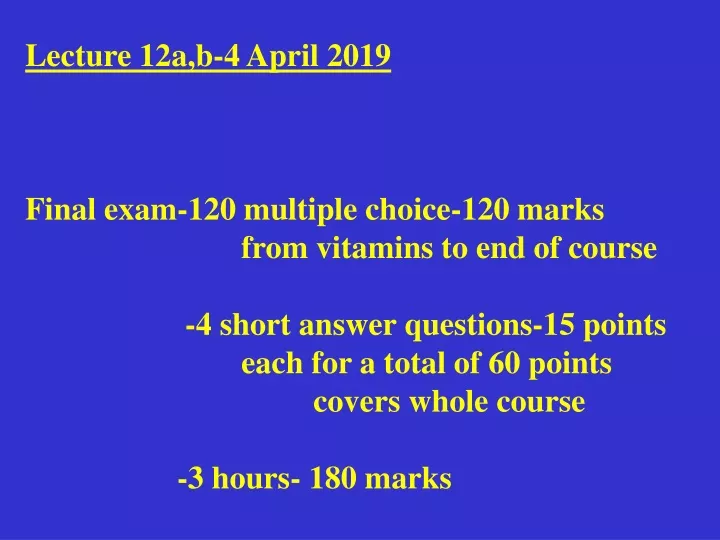 lecture 12a b 4 april 2019 final exam