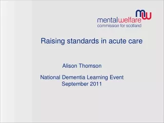 Raising standards in acute care