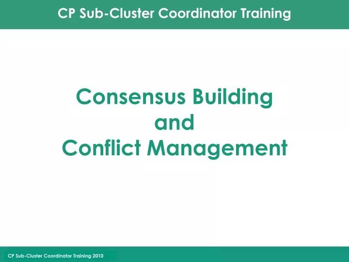consensus building and conflict management