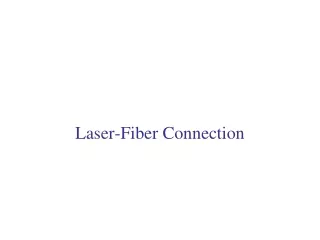 Laser-Fiber Connection