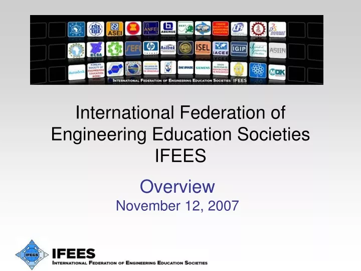international federation of engineering education societies ifees