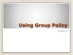 Mastering Group Policy: Administration Guide - slide 1