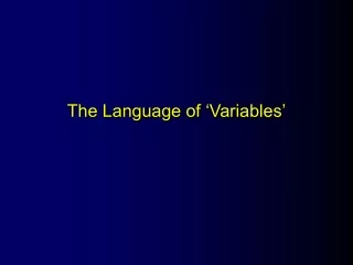 The Language of ‘Variables’