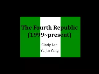 The Fourth Republic (1999~present)