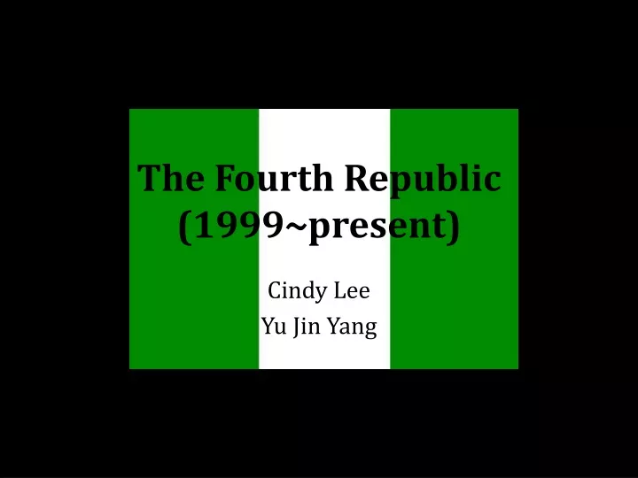 the fourth republic 1999 present