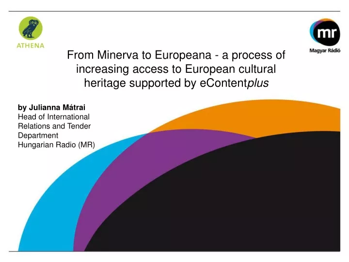 from minerva to europeana a process of increasing