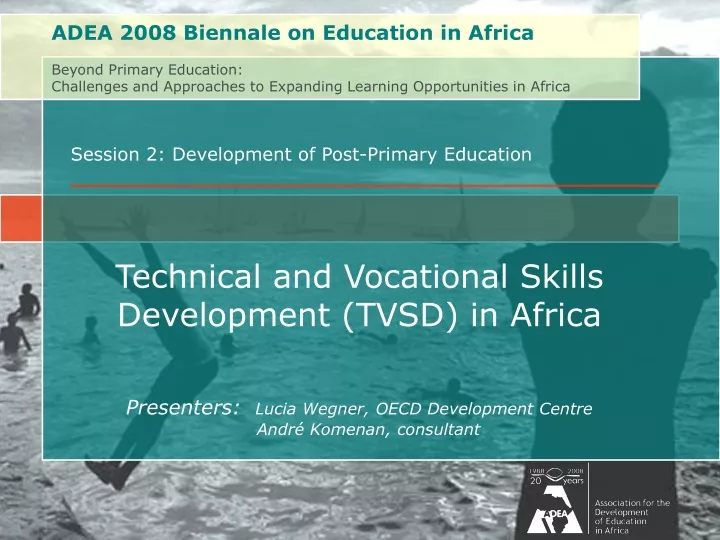 adea 2008 biennale on education in africa beyond