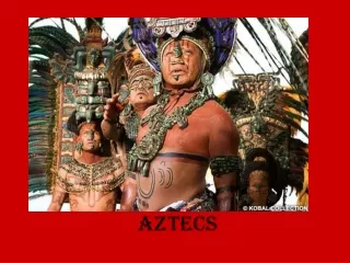 Aztecs