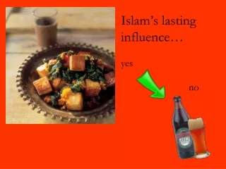 Islam’s lasting influence… yes no