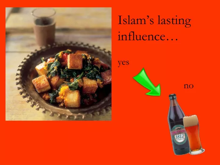 islam s lasting influence yes no