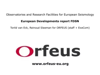 Observatories and Research Facilities for European Seismology European Developments report FDSN