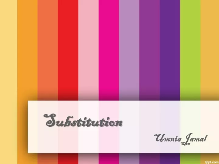 substitution