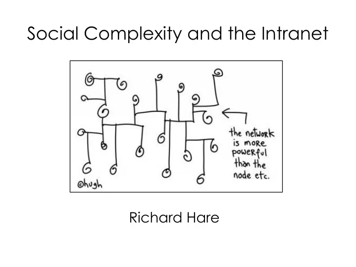 social complexity and the intranet