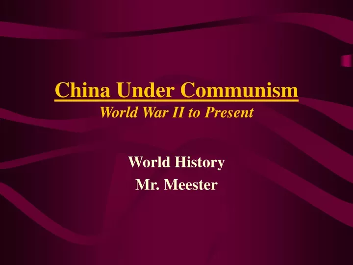 china under communism world war ii to present