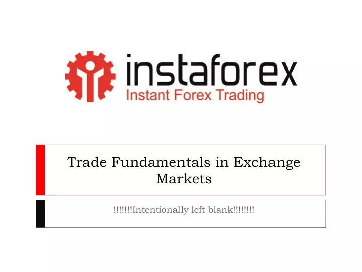 trade fundamentals in exchange markets