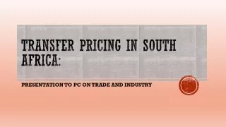 TRANSFER PRICING IN SOUTH AFRICA:
