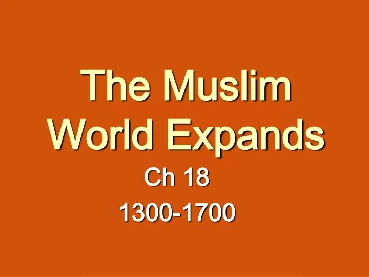 the muslim world expands