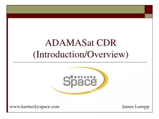 ADAMASat CDR  (Introduction/Overview)