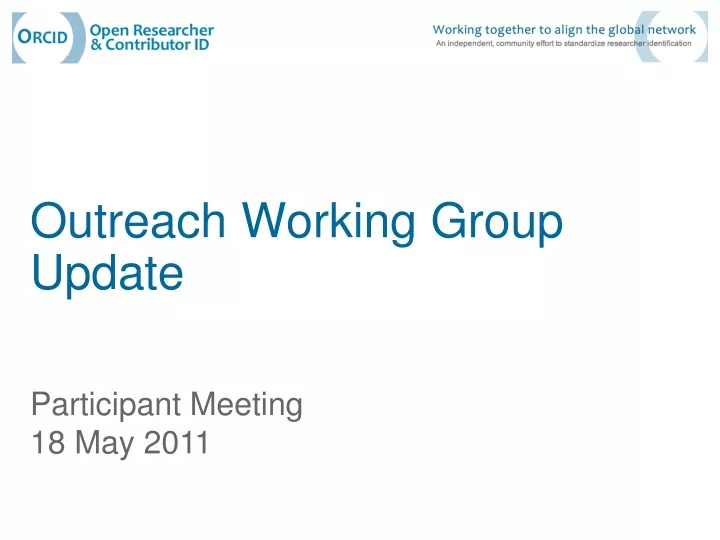 outreach working group update